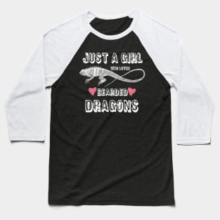 Just a girl who loves bearded dragons 4 Baseball T-Shirt